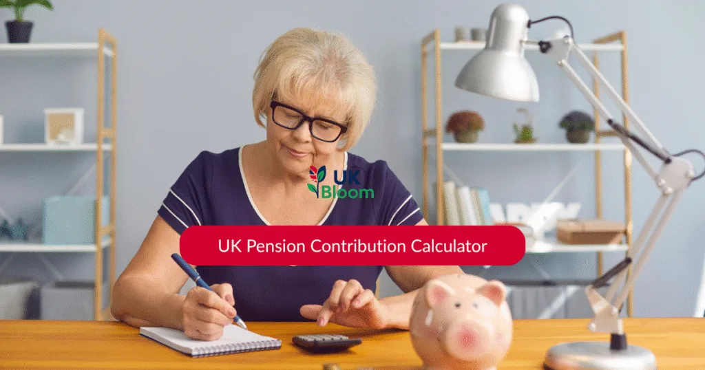 UK Pension Contribution Calculator – UK Bloom