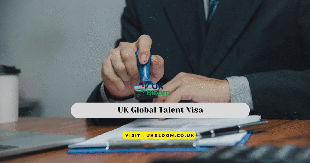 UK Global Talent Visa: Full Guide to Eligibility, Application & Endorsement (2025)