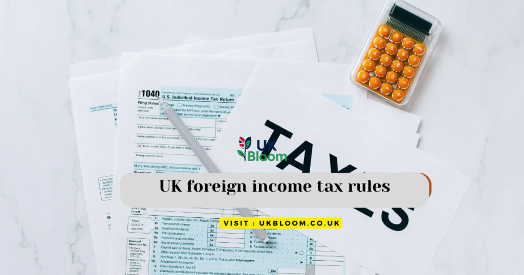 UK foreign income tax rules in 2025