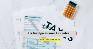 UK foreign income tax rules