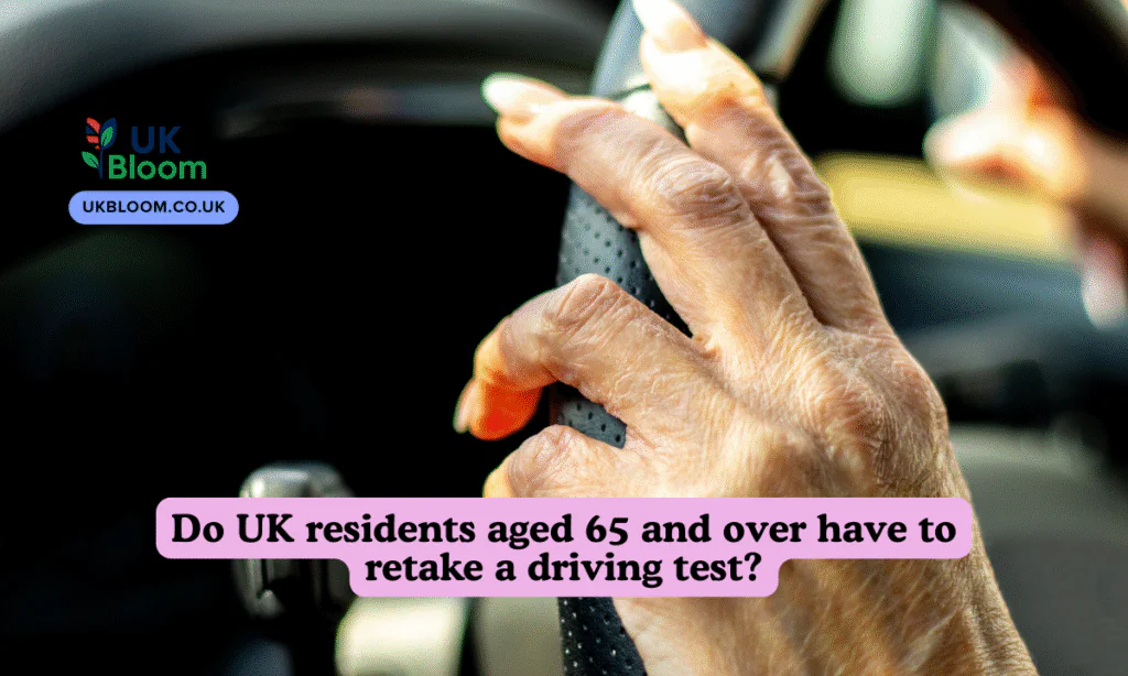 Do UK residents aged 65 and over have to retake a driving test?