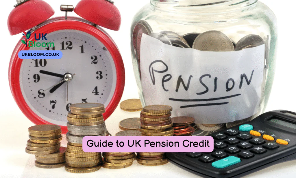 Guide to UK Pension Credit: Eligibility and Application Process